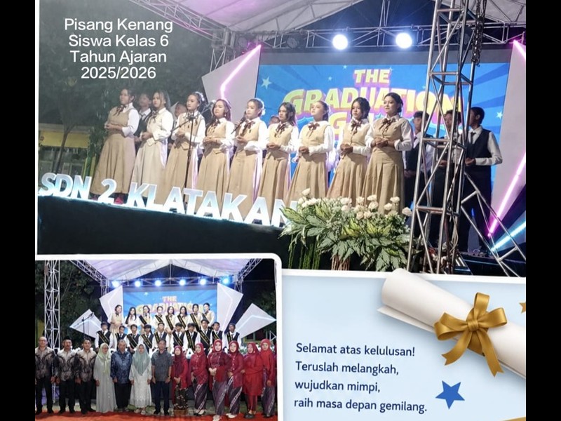 The Graduation Gala Siswa Kelas 6 Tahun Ajaran 2025/2026 SD Negeri II Klatakan
