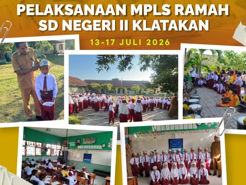 Pelaksanaan MPLS Ramah SD Negeri II Klatakan Tahun 2026